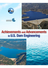 Achievements and Advancements in US Dam Engineering