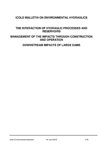 Bul. 162. The interaction of hydraulic processes and reservoirs. Management of the impact through construction and operation. Downstream impact of large dams.