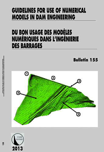 Bul. 155. Guidelines for use of numerical models in dam engeneering